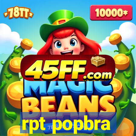 rpt popbra